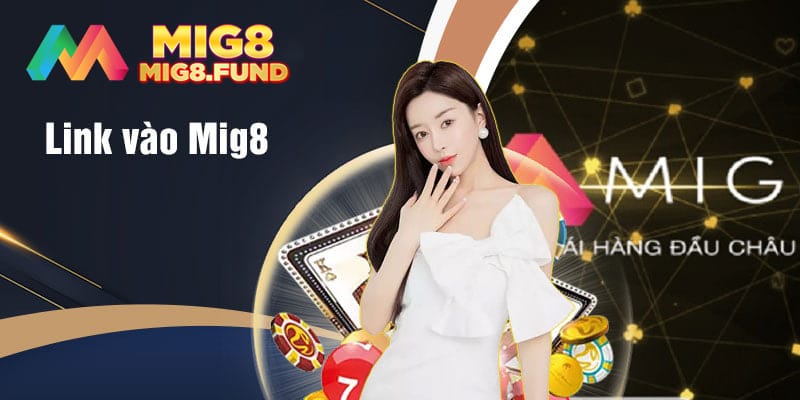 Cẩm nang chơi casino trực tuyến trên Mig8